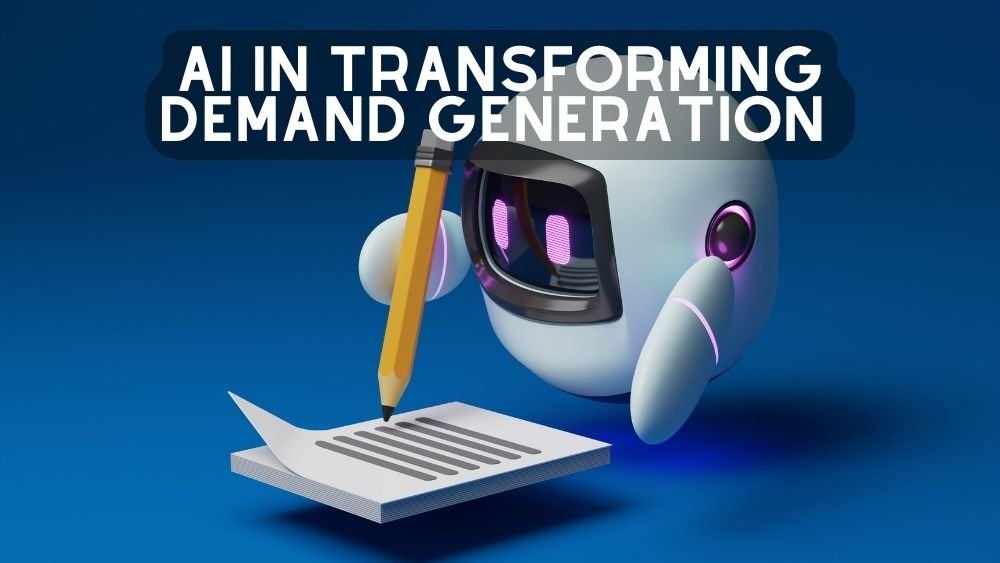 7 Ways AI Is Dominating Demand Generation
