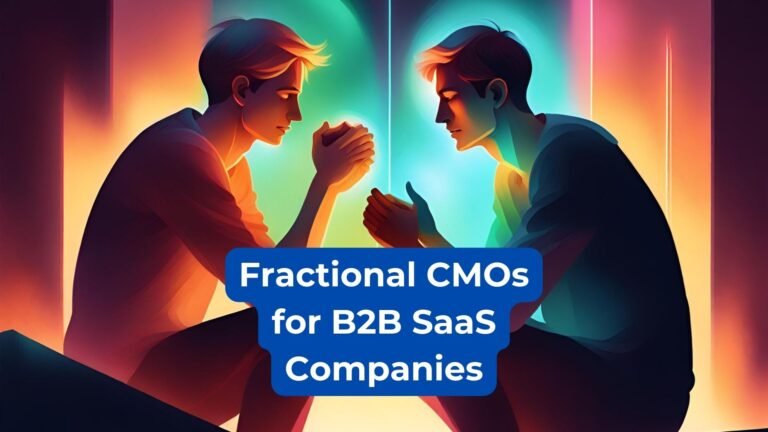 Fractional CMOs for B2B Saas Companies