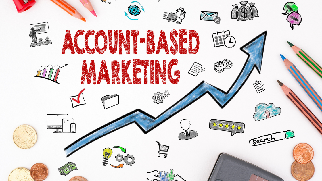 Account Based Marketing