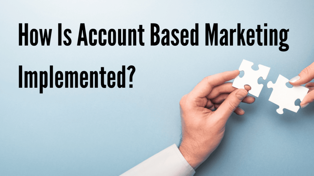 account based marketing implementation